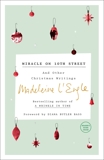 Miracle on 10th Street: And Other Christmas Writings, L'Engle, Madeleine