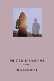 The Story of a Marriage: A Novel, Gulliksen, Geir