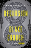 Recursion: A Novel, Crouch, Blake