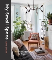 My Small Space: Starting Out in Style, Ottum, Anna