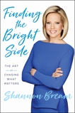 Finding the Bright Side: The Art of Chasing What Matters, Bream, Shannon