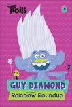 Guy Diamond and the Rainbow Roundup (DreamWorks Trolls), Lewman, David