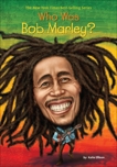 Who Was Bob Marley?, Ellison, Katie