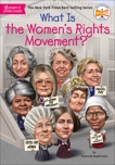 What Is the Women's Rights Movement?, Hopkinson, Deborah