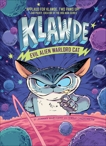 Klawde: Evil Alien Warlord Cat #1, Marciano, Johnny & Chenoweth, Emily