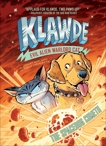 Klawde: Evil Alien Warlord Cat: The Spacedog Cometh #3, Marciano, Johnny & Chenoweth, Emily