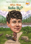 Who Was Nellie Bly?, Gurevich, Margaret