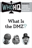 What Is the DMZ?: A Good Answer to a Good Question, 