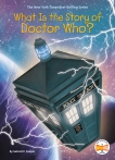 What Is the Story of Doctor Who?, Cooper, Gabriel P.