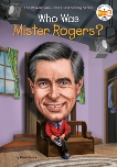 Who Was Mister Rogers?, Bailey, Diane