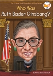 Who Was Ruth Bader Ginsburg?, Demuth, Patricia Brennan