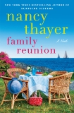 Family Reunion: A Novel, Thayer, Nancy