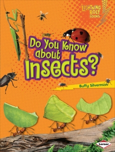 Do You Know about Insects?, Silverman, Buffy
