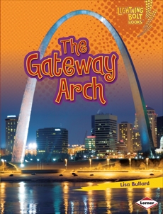 The Gateway Arch, Bullard, Lisa