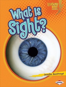 What Is Sight?, Boothroyd, Jennifer