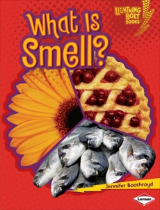 What Is Smell?, Boothroyd, Jennifer