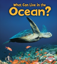 What Can Live in the Ocean?, Anderson, Sheila