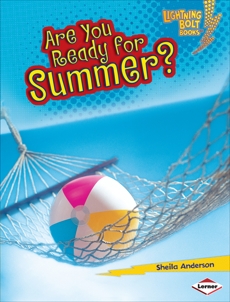Are You Ready for Summer?, Anderson, Sheila