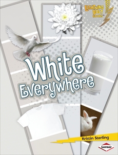 White Everywhere, Sterling, Kristin