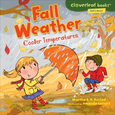 Fall Weather: Cooler Temperatures, Rustad, Martha E. H.
