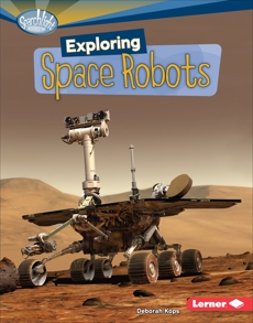 Exploring Space Robots, Kops, Deborah