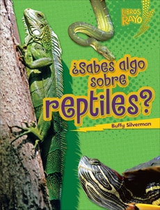 ¿Sabes algo sobre reptiles? (Do You Know about Reptiles?), Silverman, Buffy