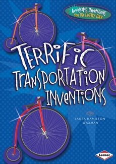 Terrific Transportation Inventions, Waxman, Laura Hamilton