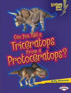 Can You Tell a Triceratops from a Protoceratops?, Silverman, Buffy