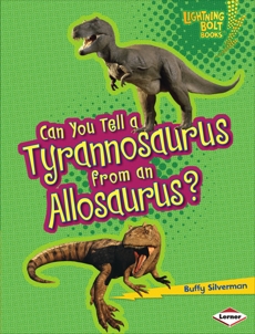 Can You Tell a Tyrannosaurus from an Allosaurus?, Silverman, Buffy