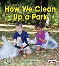 How We Clean Up a Park, Nelson, Robin