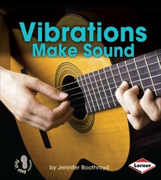 Vibrations Make Sound, Boothroyd, Jennifer
