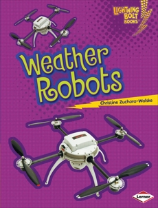 Weather Robots, Zuchora-Walske, Christine