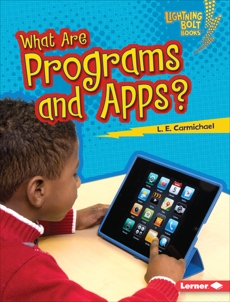 What Are Programs and Apps?, Carmichael, L. E.