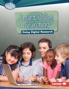 Smart Online Searching: Doing Digital Research, Lindeen, Mary