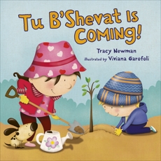 Tu B'Shevat Is Coming!, Newman, Tracy