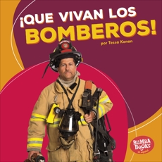 ¡Que vivan los bomberos! (Hooray for Firefighters!), Kenan, Tessa