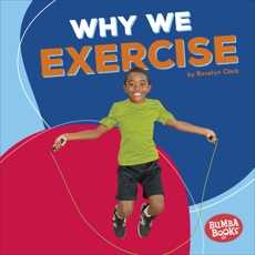 Why We Exercise, Clark, Rosalyn