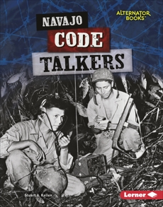 Navajo Code Talkers, Kallen, Stuart A.