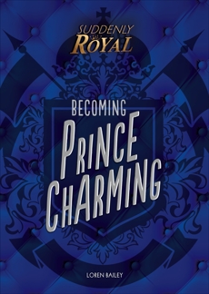 Becoming Prince Charming, Bailey� Loren