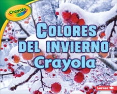 Colores del invierno Crayola ® (Crayola ® Winter Colors), Shepherd, Jodie
