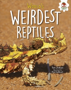 World's Weirdest Reptiles, Jackson, Tom