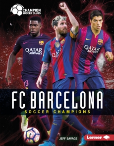 FC Barcelona: Soccer Champions, Savage, Jeff
