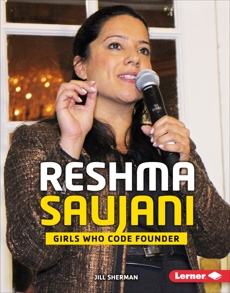 Reshma Saujani: Girls Who Code Founder, Sherman, Jill