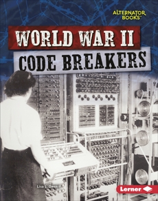 World War II Code Breakers, Owens, Lisa L.