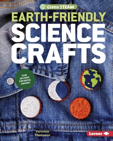 Earth-Friendly Science Crafts, Thompson, Veronica