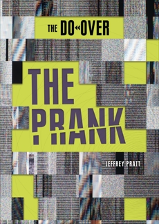 The Prank, Pratt, Jeffrey