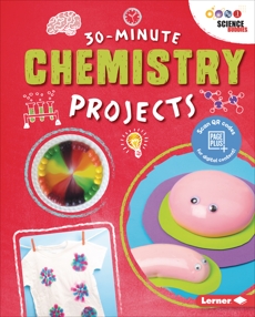 30-Minute Chemistry Projects, Leigh, Anna