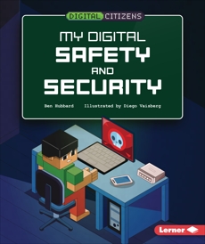 My Digital Safety and Security, Hubbard, Ben