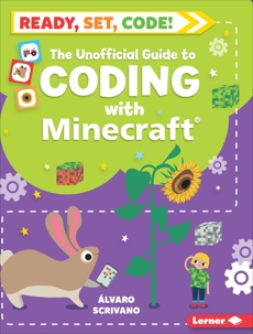 The Unofficial Guide to Coding with Minecraft, Scrivano, Álvaro
