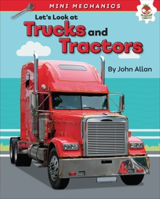 Let's Look at Trucks and Tractors, Allan, John